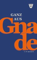 Ganz aus Gnade